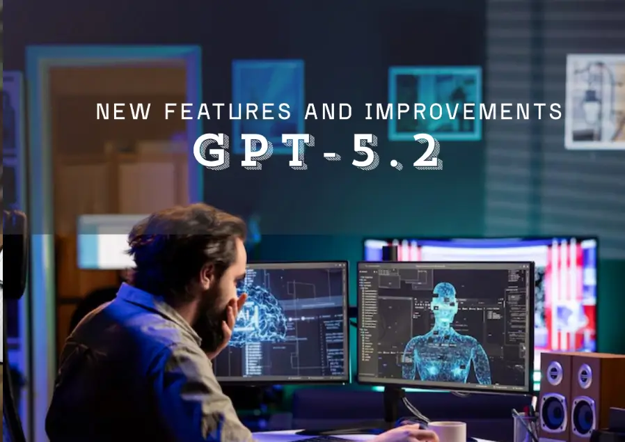 GPT-5.2 Explained What’s New and Improved in the Latest AI Update